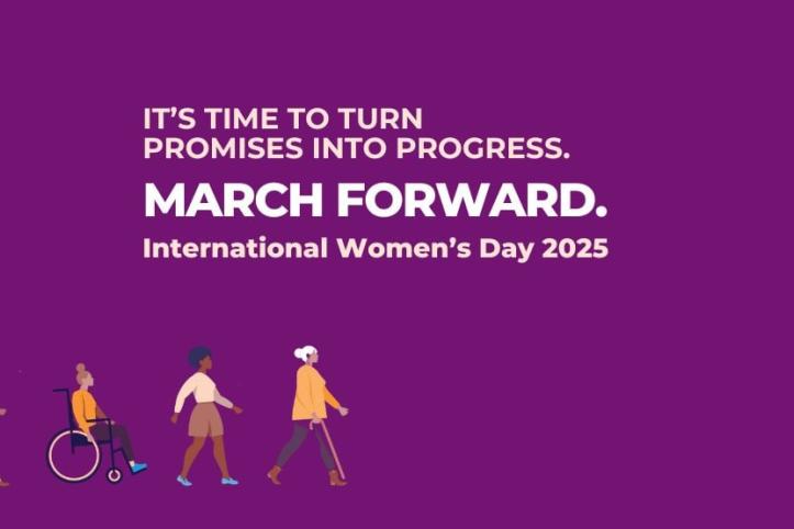 'It's time to turn promises into progress. march forward. International Women's Day 2025. IWD 2025.' Graphics of a group of women. 