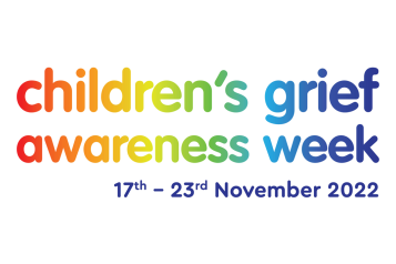 Text in rainbow colours which reads 'children’s grief awareness week’ 17th to 23rd November 2022 