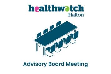 Healthwatch Halton logo above a table with 10 chairs. text below reads ‘Advisory Board Meeting'