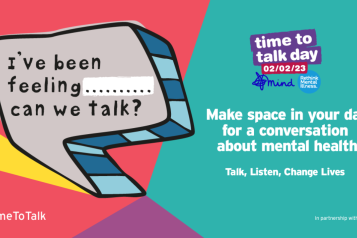 Time to talk day 2/2/23 I've been feeling ..... can we talk? image if a speech bubble. #timetotalk Make space in your day for a conversation about mental health Mind and Co op logos. 